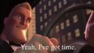 yeahigottime.jpg