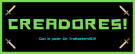 CREADORES!.png